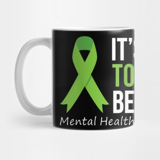 Its Okay To Not Be Okay Mental Health Awareness Mug